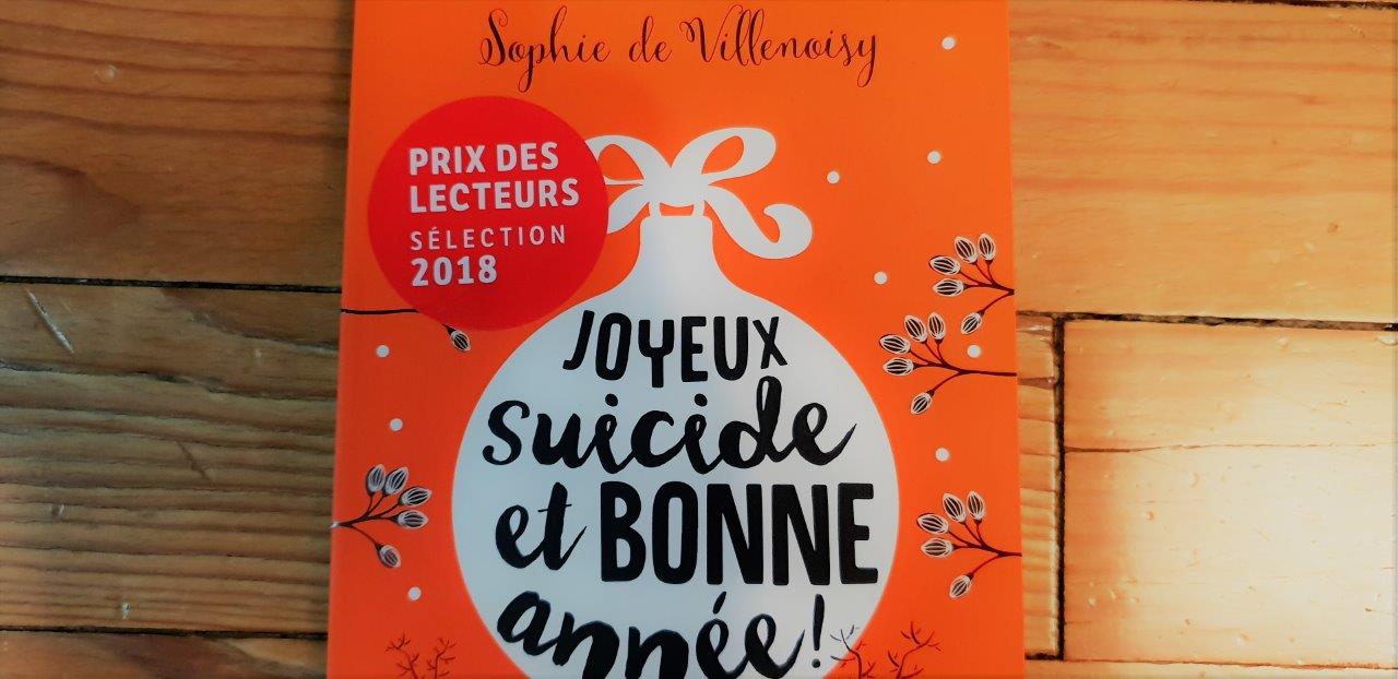 Joyeux Suicide Et Bonne Annee De Sophie De Villenoisy Carnets De Week Ends Joyeux Suicide Et Bonne Annee De Sophie De Villenoisy Carnets De Week Ends