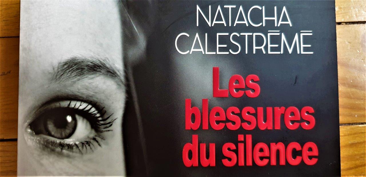Les Blessures du silence de Natacha Calestrémé - Carnets de Week-Ends